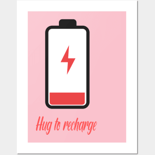 Hug to recharge Posters and Art